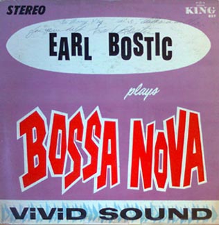 Earl Bostic plays Bossa Nova