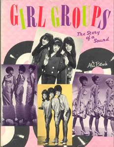 Girl Groups - The Story of a Sound