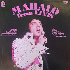 Mahalo from Elvis